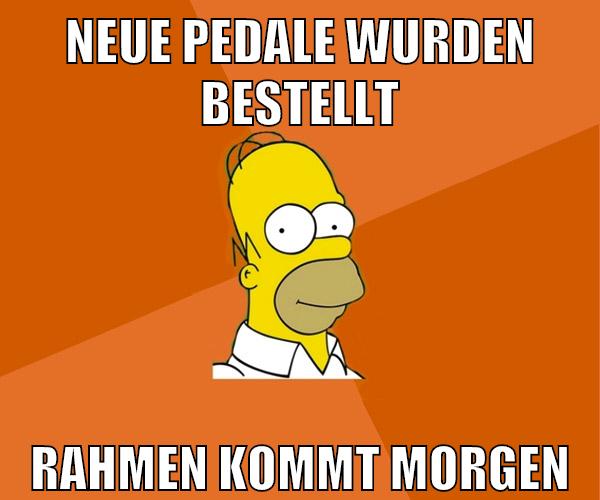 neue pedale wurden bestellt rahmen kommt morgen