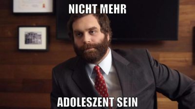 NICHT MEHR ADOLESZENT SEIN