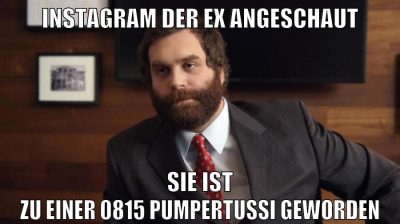 instagram der ex angeschaut sie ist zu einer 0815 pumpertussi geworden