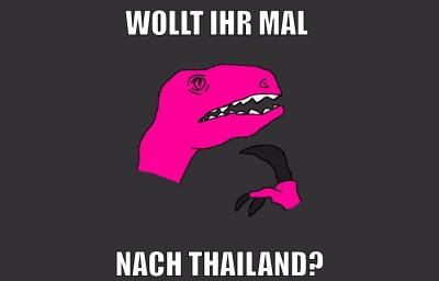 wollt ihr mal nach thailand?
