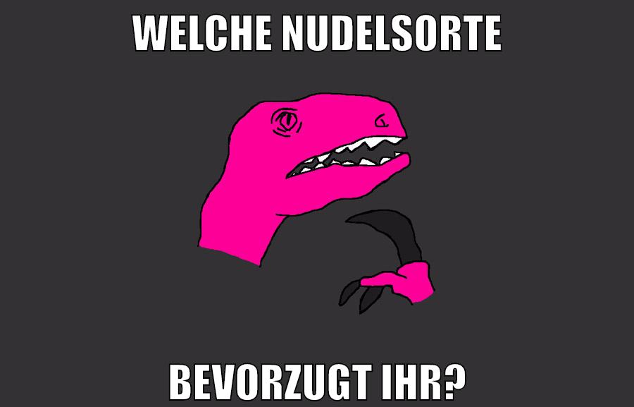 welche nudelsorte bevorzugt ihr?