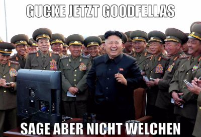 gucke jetzt goodfellas sage aber nicht welchen