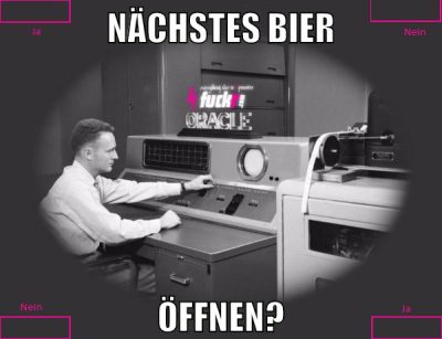 nächstes bier öffnen?