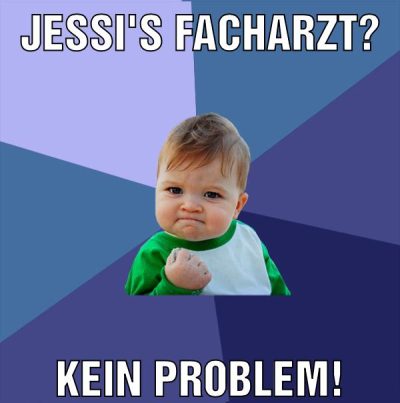 Jessi's Facharzt? Kein Problem!