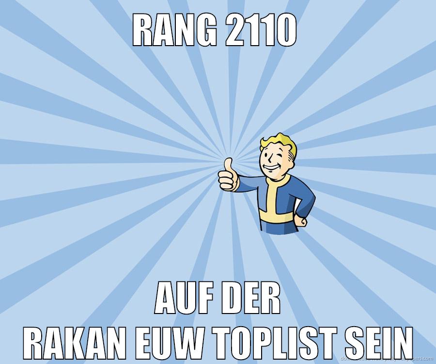 rang 2110 auf der rakan euw toplist sein