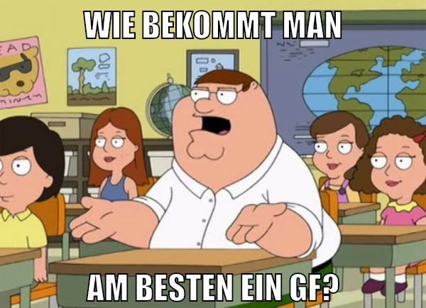wie bekommt man am besten ein GF?