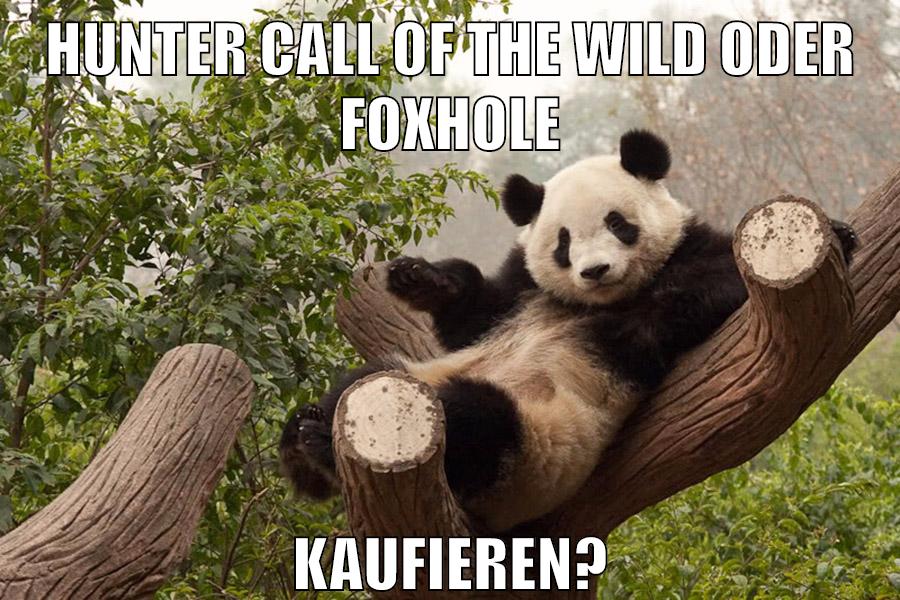 hunter call of the wild oder foxhole kaufieren?