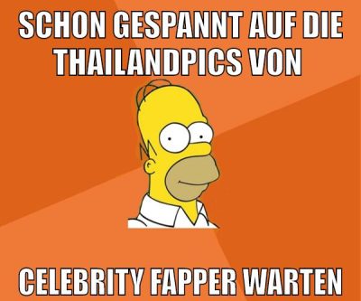 schon gespannt auf die thailandpics von Celebrity Fapper warten