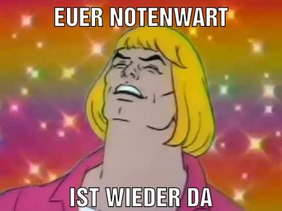 Euer Notenwart Ist wieder da