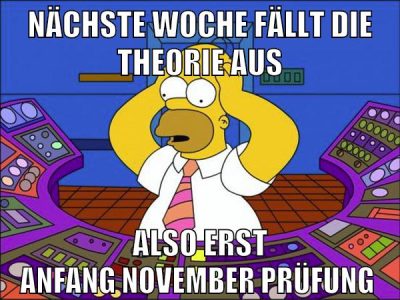 nächste woche fällt die theorie aus also erst anfang november prüfung