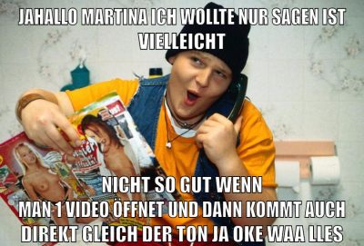 jahallo martina ich wollte nur sagen ist vielleicht nicht so gut wenn man 1 video öffnet und dann kommt auch direkt gleich der ton ja oke waa lles
