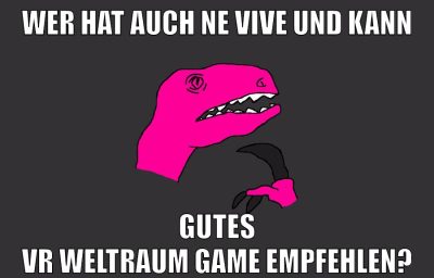 Wer hat auch ne Vive und kann gutes vr weltraum game empfehlen?