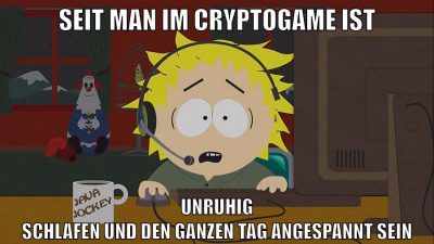seit man im cryptogame ist unruhig schlafen und den ganzen tag angespannt sein