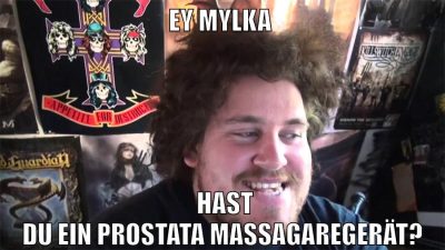 ey mylka hast du ein prostata massagaregerät?