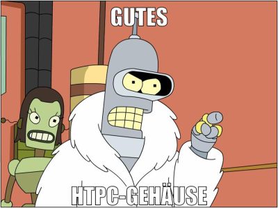 gutes htpc-gehäuse