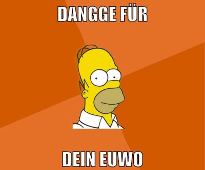 dangge für dein euwo