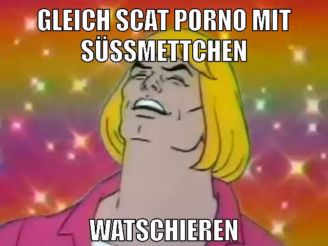 gleich scat porno mit süßmettchen watschieren