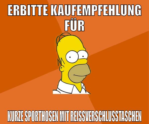erbitte kaufempfehlung für kurze sporthosen mit reissverschlusstaschen