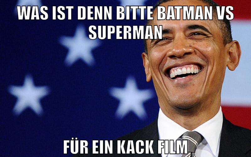 was ist denn bitte Batman vs Superman für ein kack film