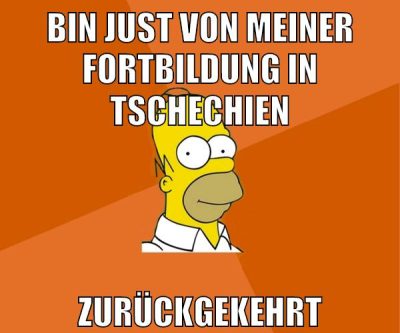 bin just von meiner fortbildung in tschechien zurückgekehrt