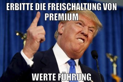 Erbitte die Freischaltung von Premium werte Führung