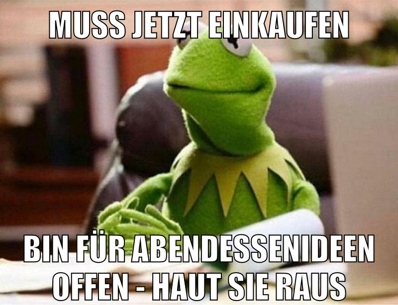 muss jetzt einkaufen bin für abendessenideen offen - haut sie raus