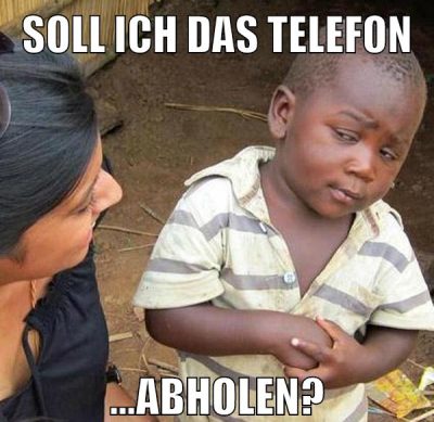 soll ich das Telefon ...abholen?