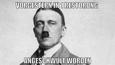 vorgestern in 1 restorong angeschwult worden