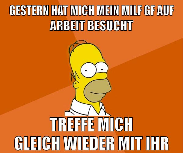 gestern hat mich mein milf gf auf arbeit besucht treffe mich gleich wieder mit ihr