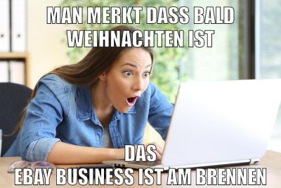 man merkt dass bald weihnachten ist das ebay business ist am brennen