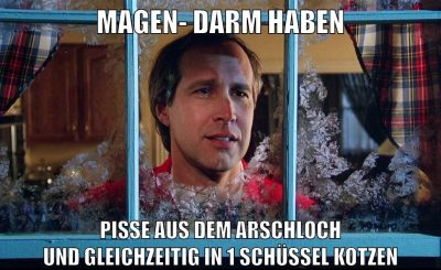 magen- darm haben pisse aus dem arschloch und gleichzeitig in 1 schüssel kotzen