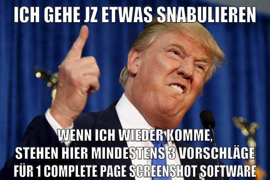 ich gehe jz etwas snabulieren wenn ich wieder komme, stehen hier mindestens 3 vorschläge für 1 complete page screenshot software