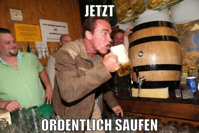 jetzt ordentlich saufen