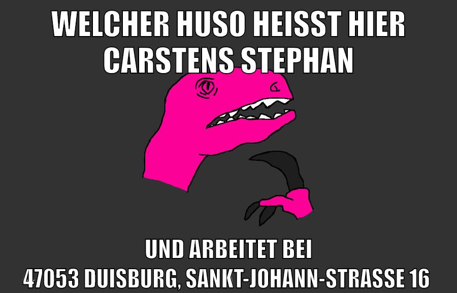 welcher huso heißt hier Carstens Stephan und arbeitet bei 47053 DUISBURG, Sankt-Johann-Straße 16