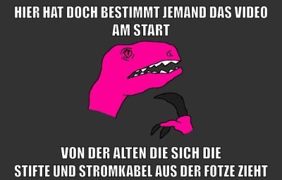 Hier hat doch bestimmt jemand das video am start von der alten die sich die stifte und stromkabel aus der fotze zieht