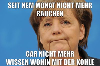 seit nem monat nicht mehr rauchen gar nicht mehr wissen wohin mit der kohle