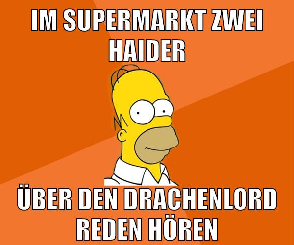 im supermarkt zwei haider über den drachenlord reden hören