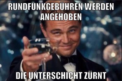rundfunkgebühren werden angehoben die unterschicht zürnt
