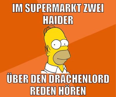 im supermarkt zwei haider über den drachenlord reden hören