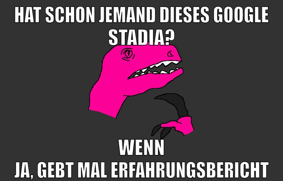 hat schon jemand dieses google stadia? wenn ja, gebt mal erfahrungsbericht