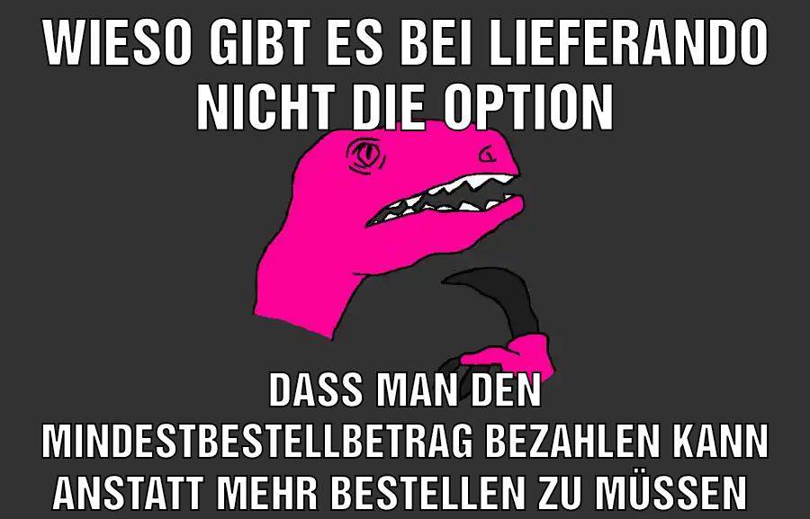 Wieso gibt es bei lieferando nicht die option Dass man den mindestbestellbetrag bezahlen kann anstatt mehr bestellen zu müssen