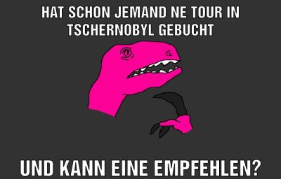 Hat schon jemand ne tour in Tschernobyl gebucht Und kann eine empfehlen?