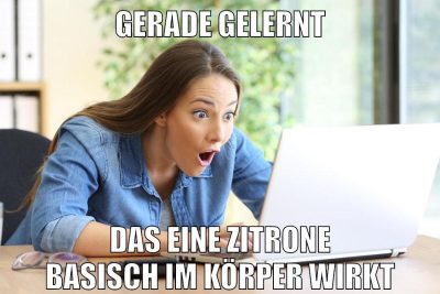 gerade gelernt das eine zitrone basisch im körper wirkt