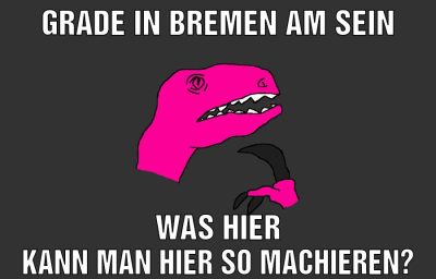 Grade in bremen am sein Was hier kann man hier so machieren?
