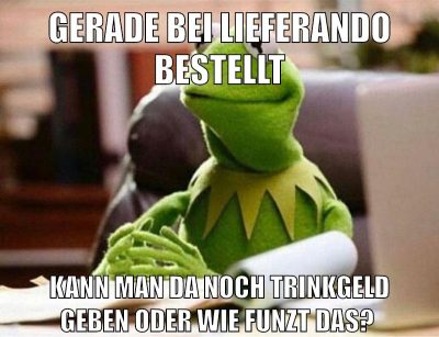 gerade bei lieferando bestellt kann man da noch trinkgeld geben oder wie funzt das?