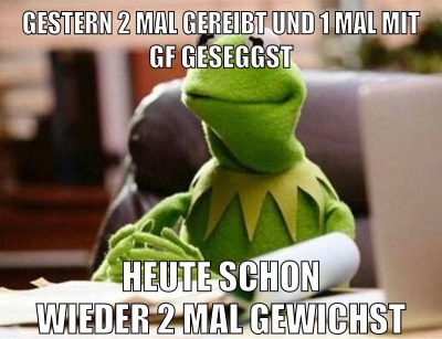 gestern 2 mal gereibt und 1 mal mit gf geseggst heute schon wieder 2 mal gewichst