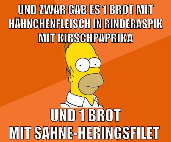 und zwar gab es 1 brot mit hähnchenfleisch in rinderaspik mit kirschpaprika und 1 brot mit sahne-heringsfilet