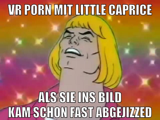 VR Porn mit little caprice als sie ins bild kam schon fast abgejizzed