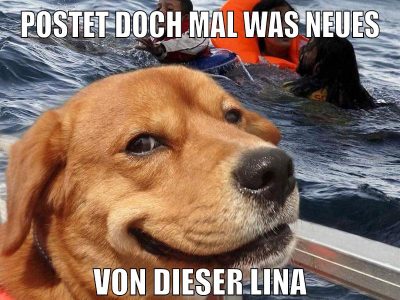 postet doch mal was neues von dieser lina