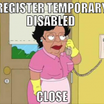 register temporary disabled  close